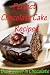Books : Perfect Chocolate Cake Recipes