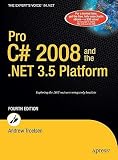 Pro C# 2008 and the .NET 3.5 Platform, Fourth Edition