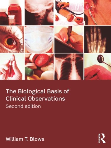 The Biological Basis of Clinical Observations