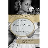 Eliza's Mistake (Brides of Cedar Creek)