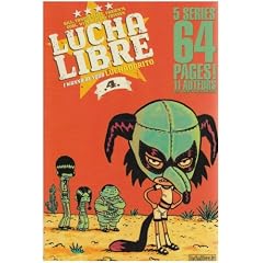 Lucha Libre, Tome 4 : I wanna be your Luchadorito