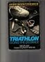 Triathlon: Going the Distance (Sportsperformance)