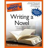The Complete Idiot's Guide to Writing a Novel
