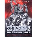 Scorpions : Unbreakable - One Night In Vienna (World Tour 2004)