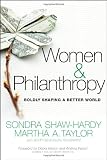 Women and Philanthropy: Boldly Shaping a Better World