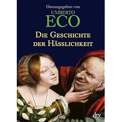 Die Geschichte der H�sslichkeit