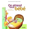 On attend tous b�b�