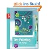 Dot Painting in Acryl: Punktmalerei auf Keirahmen