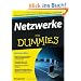 Netzwerke f�r Dummies (Fur Dummies)