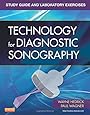 Study Guide and Laboratory Exercises for Technology for Diagnostic Sonography, 1e