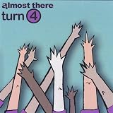 Almost There Records Turn 4