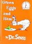 Green Eggs and Ham