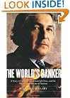 The World's Banker: A Story of Failed States, Financial Crises, and the Wealth and Poverty of Nations (Council on Foreign Relations Books (Penguin Press))