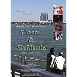 7 Years & Six Months