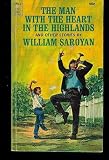 Saroyan: the Man with the Heart in the Highlands & Other Early Stories (Cloth)