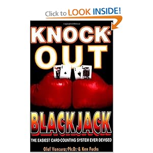 Knock-Out Blackjack: The Easiest Card-Counting System Ever Devised by Olaf Vancura and Ken Fuchs