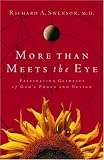 More Than Meets the Eye: Fascinating Glimpses of God's Power and Design (LifeChange)