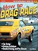 How to Drag Race (SA-Design) (Performance How-to)