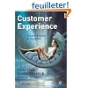 Customer Experience: Future Trends and Insights