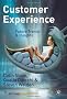 Customer Experience: Future Trends and Insights