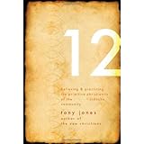 The Teaching of the Twelve: Believing and Practicing the Primitive Christianity of the Ancient Didache Community