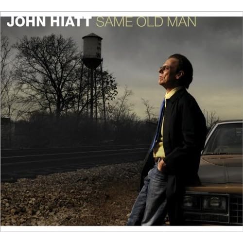John Hiatt - Same Old Man