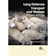 Long Distance Transport and Welfare of Farm Animals by  M Appleby, V Cussen, L Lambert, and J Turner