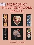 Big Book of Indian Beadwork Designs (Dover Needlework Series)