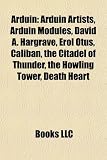 Zoom Produkt-Bild: Arduin: Arduin Artists, Arduin Modules, David A. Hargrave, Erol Otus, Caliban, the Citadel of Thunder, the Howling Tower, Deat