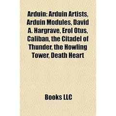 Arduin: Arduin Artists, Arduin Modules, David A. Hargrave, Erol Otus, Caliban, the Citadel of Thunder, the Howling Tower, Deat