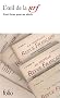 L'oeil de la NRF : Cent livres pour un si�cle