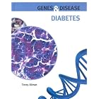 Diabetes (Genes and Disease) by Toney Allman