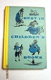 Best in Children's Books Vol 13: Ulysses & the Wooden Horse of Troy, Mother Goose Rhymes, Billy & the Bear, Ten Little Indians, Sleeping Beauty, Andy & Polly, Robert Fulton, Life on a Farm, Miss Ant, Miss Grasshopper & Mr Cricket, Let's Visit Alaska