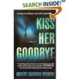 Kiss Her Goodbye