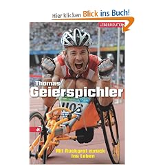 Thomas Geierspichler: Mit R�ckgrat zur�ck ins Leben