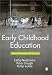 Early Childhood Education: History, Philosophy, Experience: History, Philosophy and Experience