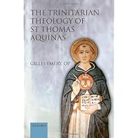 The Trinitarian Theology of St Thomas Aquinas
