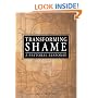 Transforming Shame: A Pastoral Response