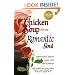 Chicken Soup for the Romantic Soul: Inspirational Stories About Love and Romance (Chicken Soup for the Soul)