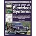 Classic British Car Electrical Systems: Your Guide to Understanding, Repairing and Improving the Electrical Components and Systems That Were Typical ... Cars from 1950 to 1980 (Essential Manual)