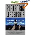 Platform Leadership: How Intel, Microsoft, and Cisco Drive... by Annabelle Gawer and Michael A. Cusumano