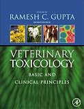 Veterinary Toxicology, Second Edition: Basic and Clinical Principles