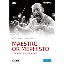 Maestro Or Mephisto - The Real Georg Solti