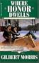 Where Honor Dwells (The Appomattox Saga, Book 3)
