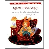 When I Feel Angry (Way I Feel) ~ Nancy Cote