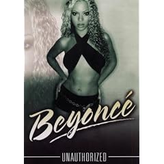 Beyonce : Unauthorized