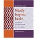 Culturally Competent Practice: A Framework for Understanding Diverse Groups & Justice Issues