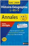 Histoire-Géographie L, ES, S : Sujets corrigés