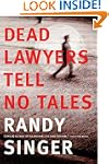 Dead Lawyers Tell No Tales