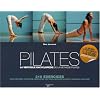 Le Pilates : La v�ritable encyclop�die de la m�thode Pilates
